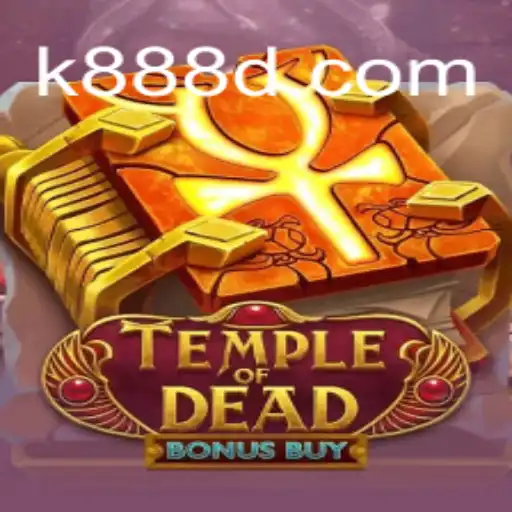 Descubra o Fascinante Jogo TempleofDeadBonusBuy na k888.games